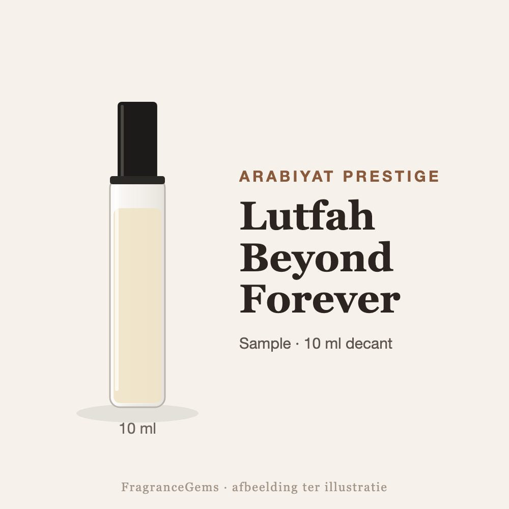 Arabiyat Prestige Lutfah Beyond Forever sample – 10 ml decant in glazen sprayflesje